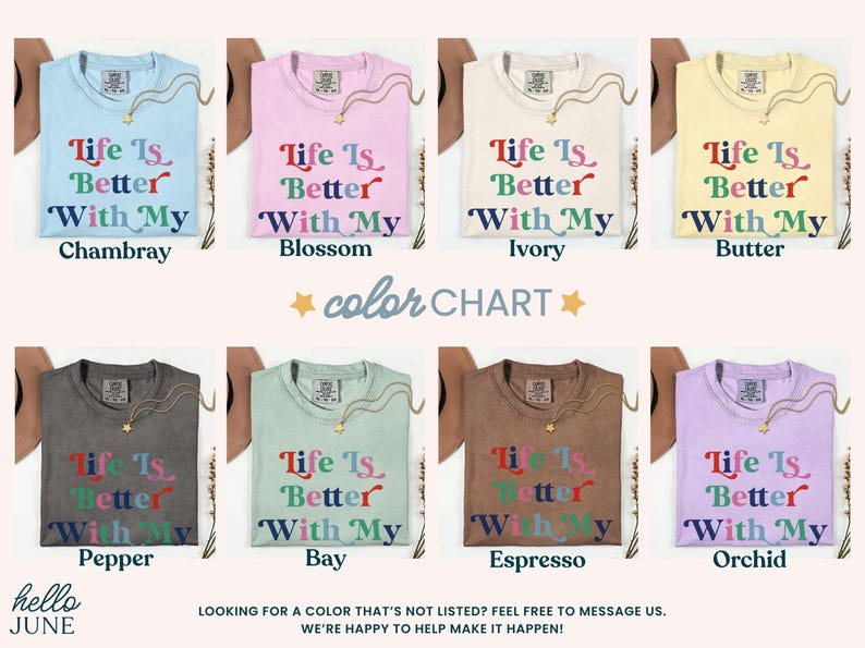 Life is Better with My Boys Tee color chart