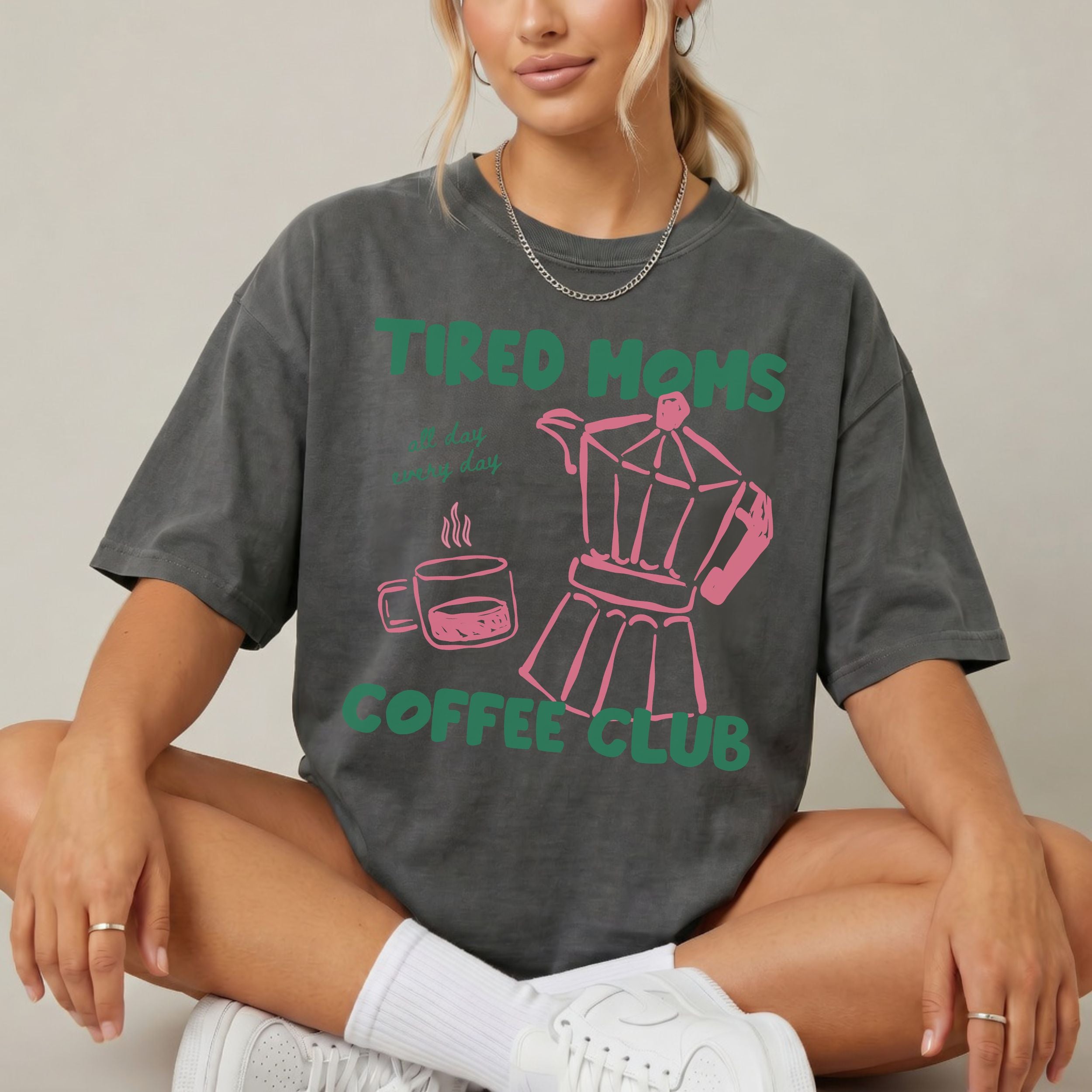 Tired Moms Coffee Club Tee