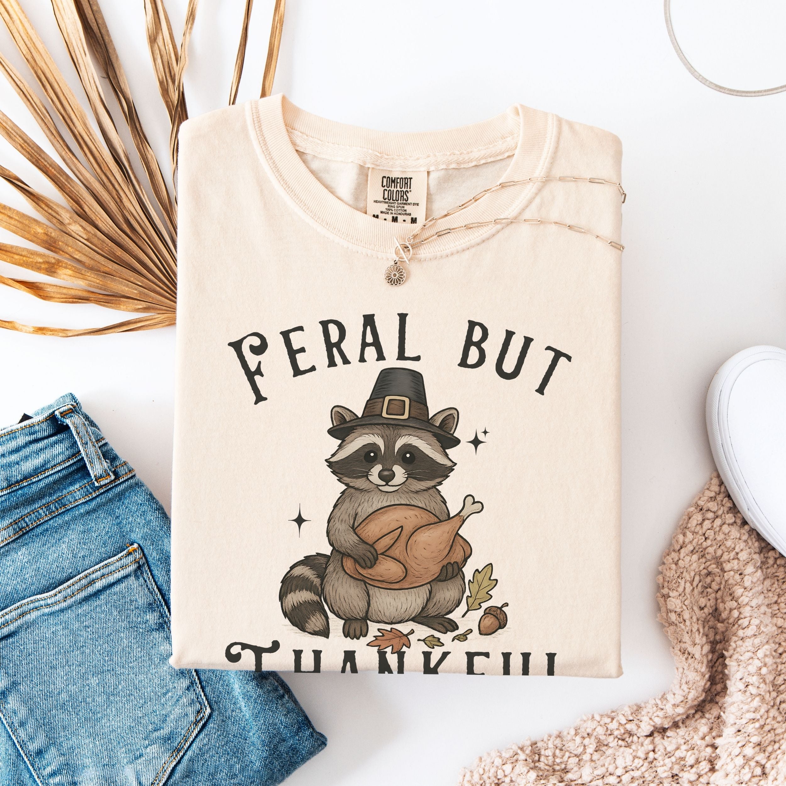 Feral But Thankful Tee