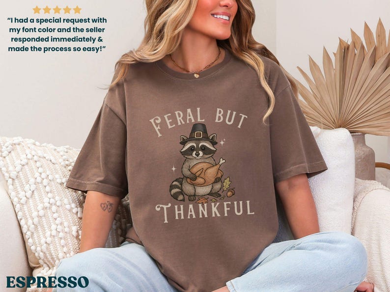 Feral But Thankful Tee - Espresso colorway