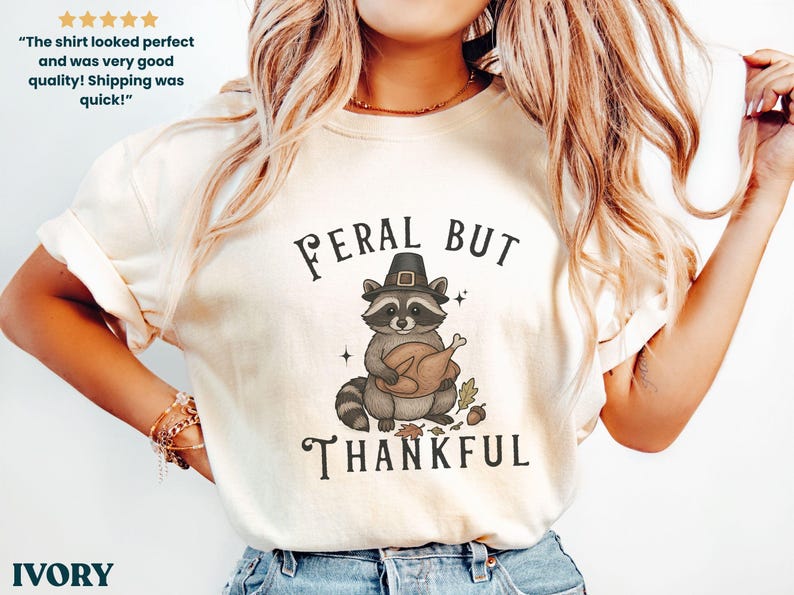 Feral But Thankful Tee - Ivory colorway