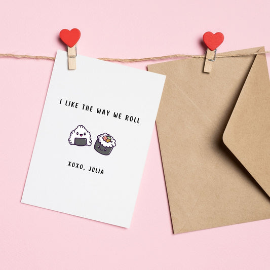 I Like the Way We Roll Sushi Greeting Card