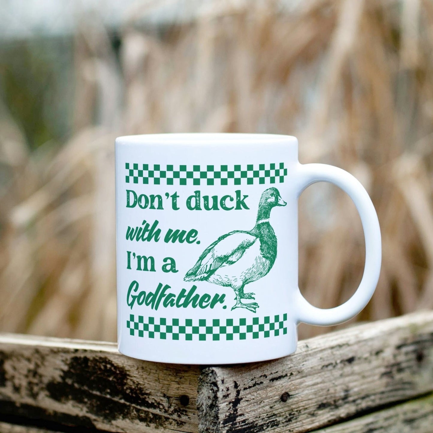 Don't Duck with Me Godfather Mug